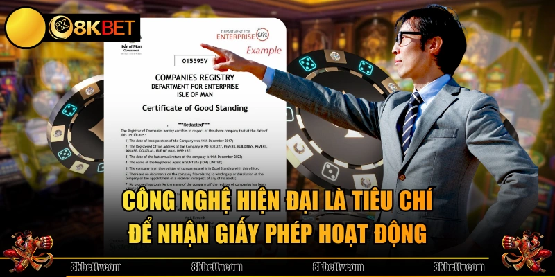 Công nghệ hiện đại là tiêu chí để nhận giấy phép hoạt động